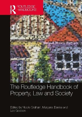 The Routledge Handbook of Property, Law and Society - 