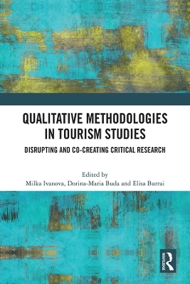 Qualitative Methodologies in Tourism Studies - 