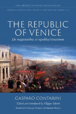 The Republic of Venice - Gasparo Contarini