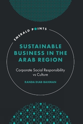 Sustainable Business in the Arab Region - Randa Diab-Bahman