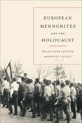 European Mennonites and the Holocaust - 