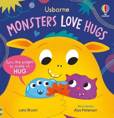 Monsters Love Hugs - Lara Bryan