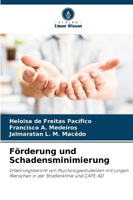 F�rderung und Schadensminimierung - Heloisa de Freitas Pac�fico, Francisco A Medeiros, Jalmaratan L M Mac�do
