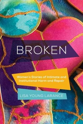 Broken - Lisa Young Larance