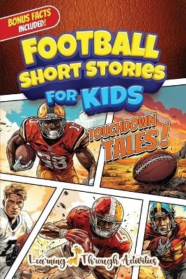 Football Short Stories For Kids - C Gibbs