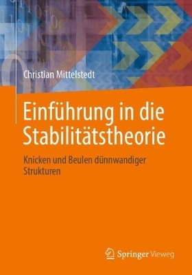 Einführung in die Stabilitätstheorie - Christian Mittelstedt