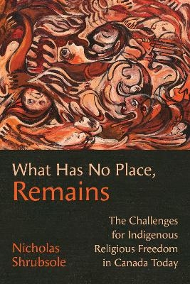 What Has No Place, Remains - Nicholas Shrubsole