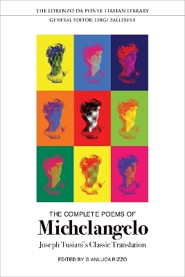 The Complete Poems of Michelangelo - Michelangelo Buonarroti