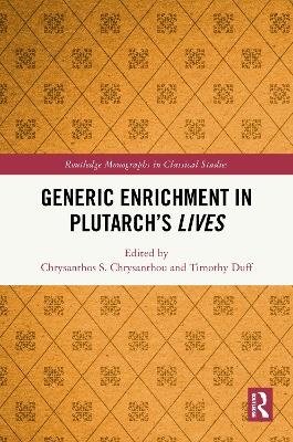 Generic Enrichment in Plutarch’s Lives - 