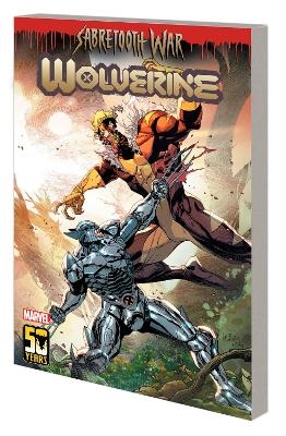 Wolverine by Benjamin Percy Vol. 9: Sabretooth War Part 2 - Benjamin Percy, Victor Lavalle