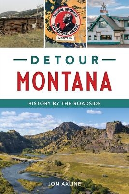 Detour Montana - MR Axline