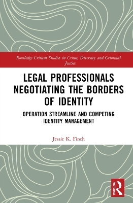 Legal Professionals Negotiating the Borders of Identity - Jessie K. Finch