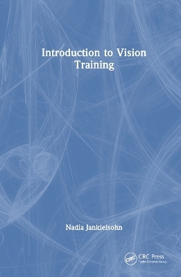 Introduction to Vision Training - Nadia Jankielsohn