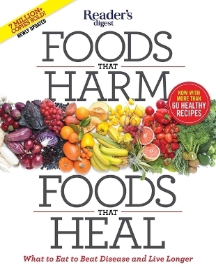 Foods That Harm, Foods That Heal - 