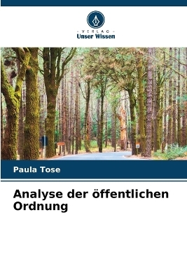 Analyse der �ffentlichen Ordnung - Paula Tose