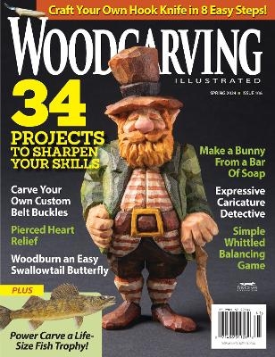 Woodcarving Illustrated Issue 106 Spring 24 -  Editors of Woodcarving Illustrated