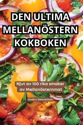 Den Ultima Mellan�stern Kokboken -  Anders Samuelsson