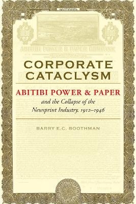 Corporate Cataclysm - Barry E.C. Boothman