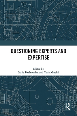 Questioning Experts and Expertise - 