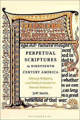 Perpetual Scriptures in Nineteenth-Century America - Prof. or Dr. Jeff Smith