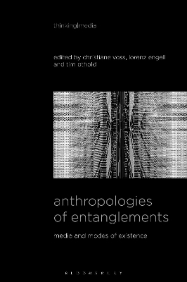 Anthropologies of Entanglements - 