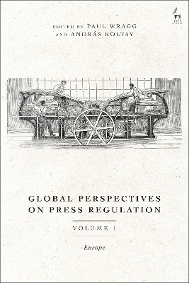 Global Perspectives on Press Regulation, Volume 1 - 