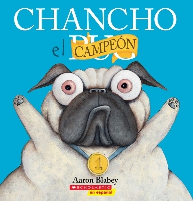 Chancho el Campe�n - Aaron Blabey