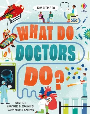 What Do Doctors Do? - Sarah Hull