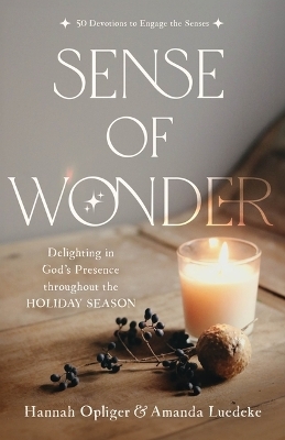 Sense of Wonder - Hannah Opliger, MS Amanda Luedeke