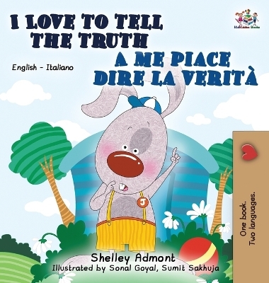 I Love to Tell the Truth A me piace dire la verit� - Shelley Admont, KidKiddos Books
