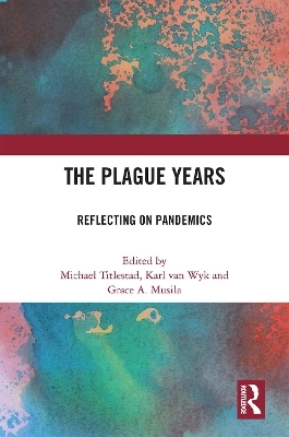 The Plague Years - 