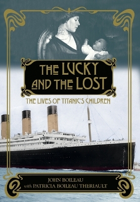 The Lucky and the Lost - John Boileau