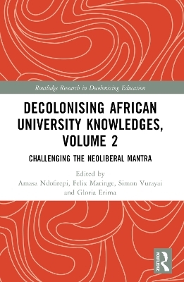 Decolonising African University Knowledges, Volume 2 - 