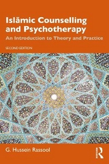 Islāmic Counselling and Psychotherapy - Rassool, G. Hussein