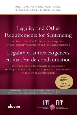 Legality and Other Requirements for Sentencing / Légalité Et Autres Exigences En Matière de Condamnation - 