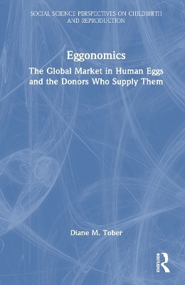 Eggonomics - Diane M. Tober