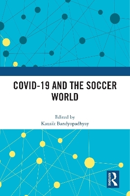 COVID-19 and the Soccer World - 