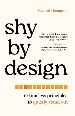 Shy by Design - Michael Thompson