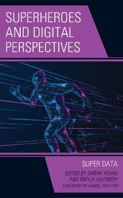Superheroes and Digital Perspectives - 