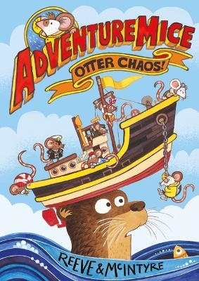 Otter Chaos! - Philip Reeve