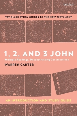 1, 2, and 3 John: An Introduction and Study Guide - Prof. Warren Carter