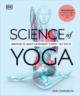 Science of Yoga - Ann Swanson