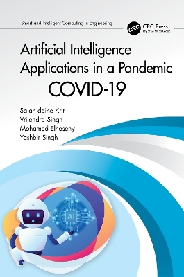 Artificial Intelligence Applications in a Pandemic - 
