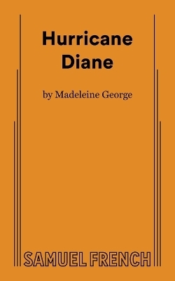 Hurricane Diane - Madeleine George