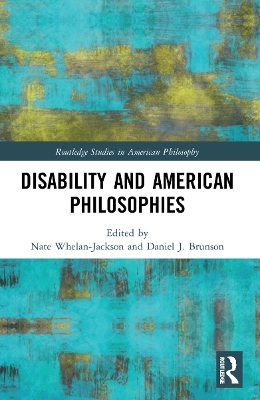 Disability and American Philosophies - 