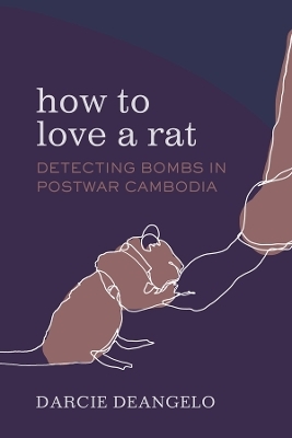 How to Love a Rat - Darcie DeAngelo