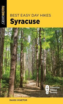 Best Easy Day Hikes Syracuse - Randi Minetor