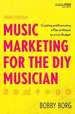 Music Marketing for the DIY Musician - Bobby Borg