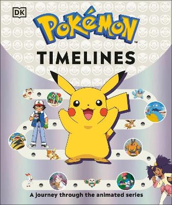 Pokémon Timelines - Katherine Andreou, Glenn Dakin