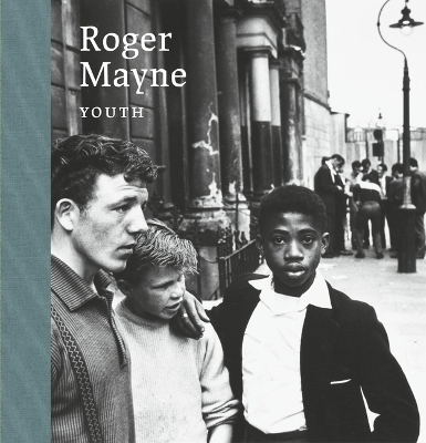 Roger Mayne: Youth - Roger Mayne